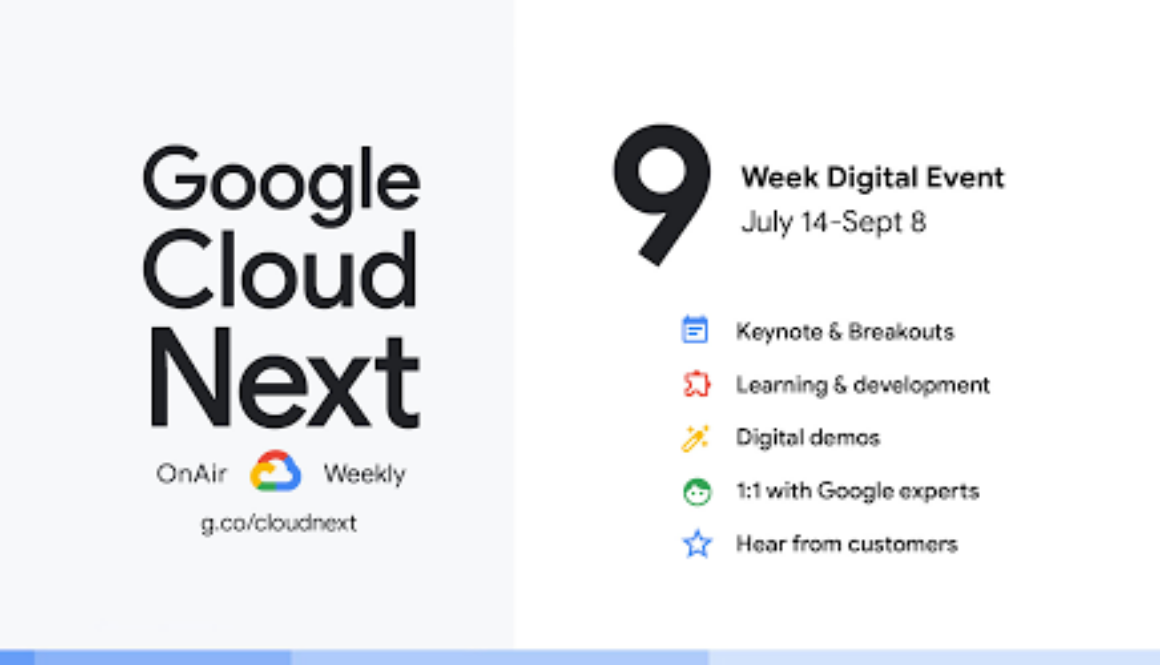 Kicking off Google Cloud Next '20: OnAir, a multi-week, digital event series: July 14 - Sept 8