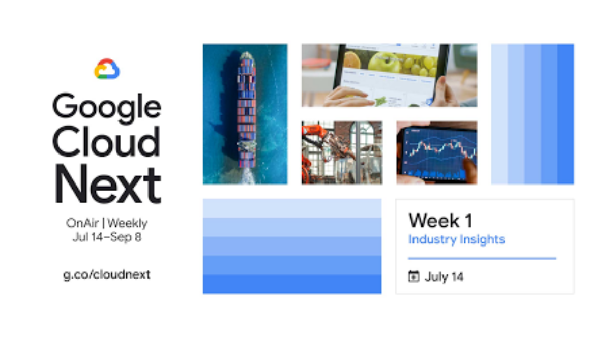 Week 1 recap of Google Cloud Next ‘20: OnAir