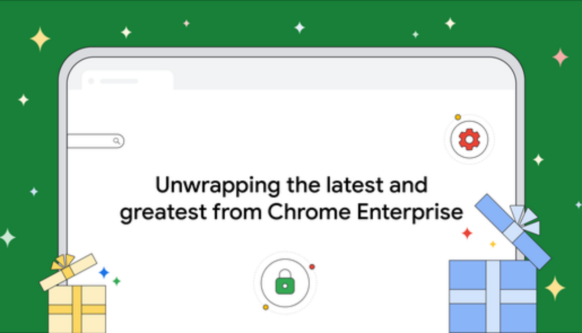 Chrome Enterprise 2023: A Year of Innovation Wrapped Up