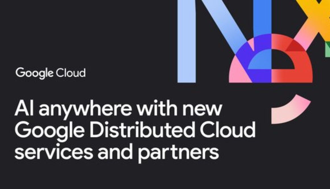 Run AI anywhere with Google Distributed Cloud innovations