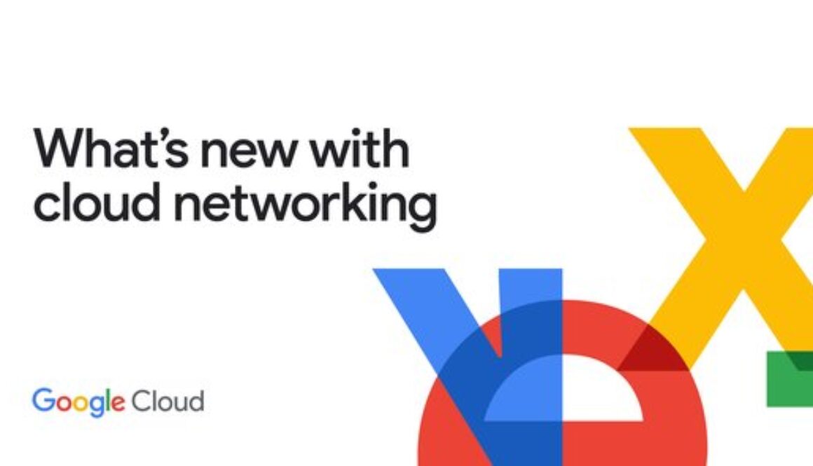 What’s new with Google Cloud Networking at Next ’24