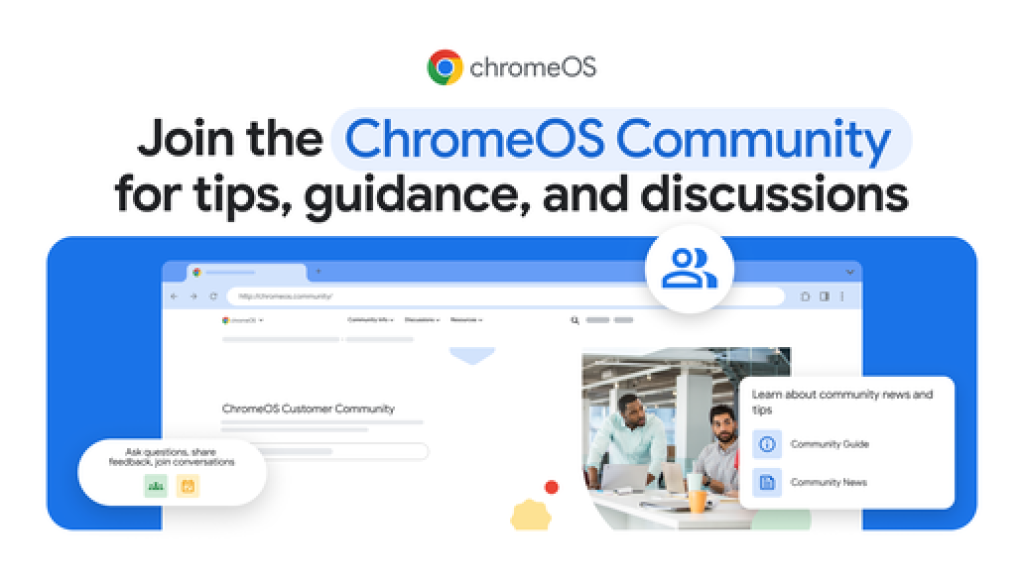 The Future is Collaborative: ChromeOS Customer Community