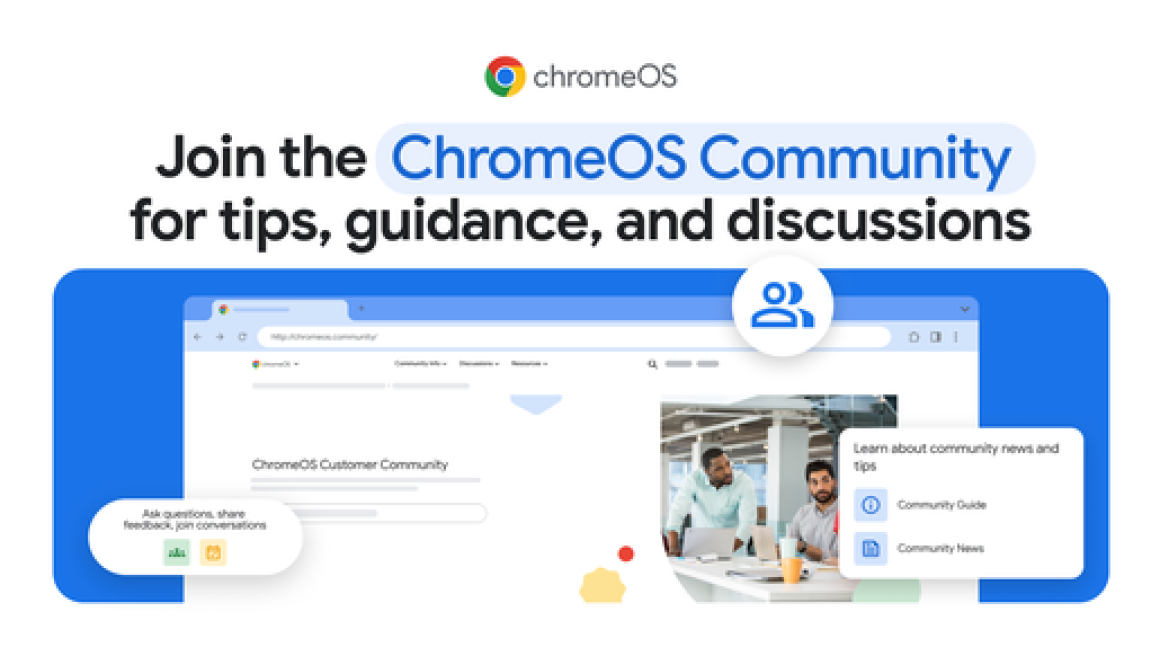 The Future is Collaborative: ChromeOS Customer Community