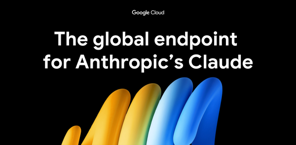 GCP – The global endpoint offers improved availability for Anthropic’s Claude on Vertex AI GCP – The global endpoint offers improved availability for Anthropic’s Claude on Vertex AI