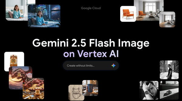 GCP – Building next-gen visuals with Gemini 2.5 Flash Image on Vertex AI