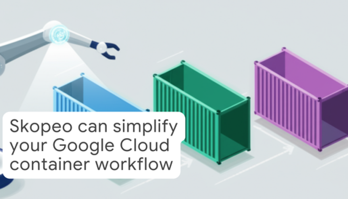 Five ways Skopeo can simplify your Google Cloud container workflow