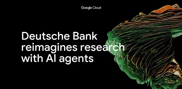 GCP – Deutsche Bank delivers AI-powered financial research with DB Lumina GCP – Deutsche Bank delivers AI-powered financial research with DB Lumina