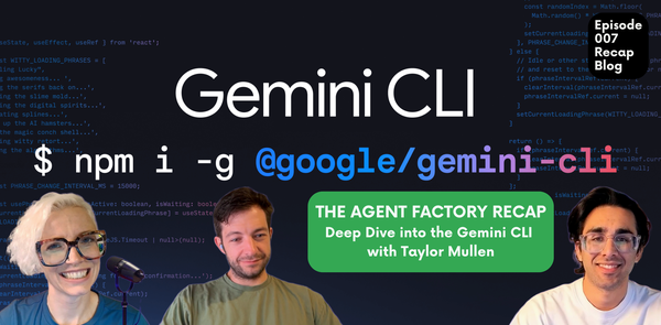 GCP – Agent Factory Recap: Deep Dive into Gemini CLI with Taylor Mullen GCP – Agent Factory Recap: Deep Dive into Gemini CLI with Taylor Mullen