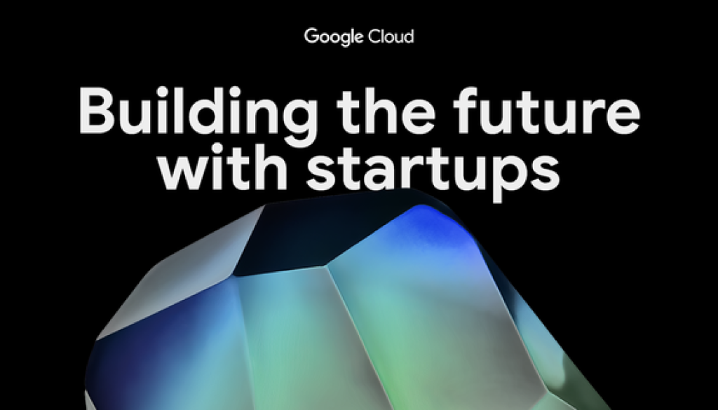 How Google Cloud’s AI tech stack powers today’s startups