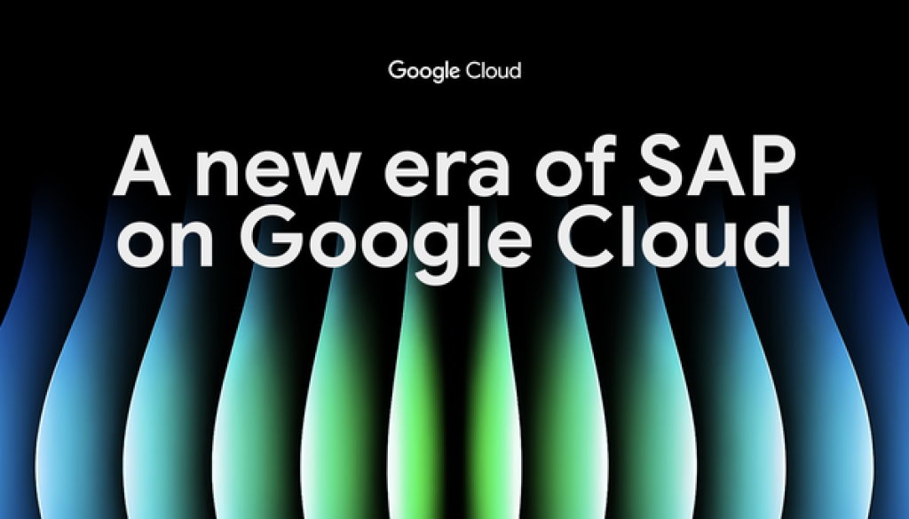 Unlocking a new era for SAP on Google Cloud