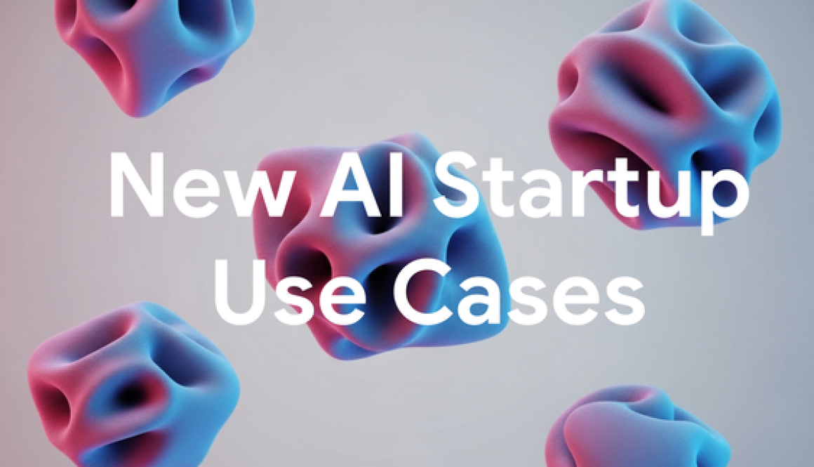 150 of the latest AI use cases from leading startups and digital natives