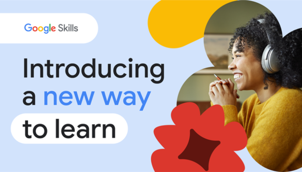 Google Skills: Your new home for Google AI learning and more