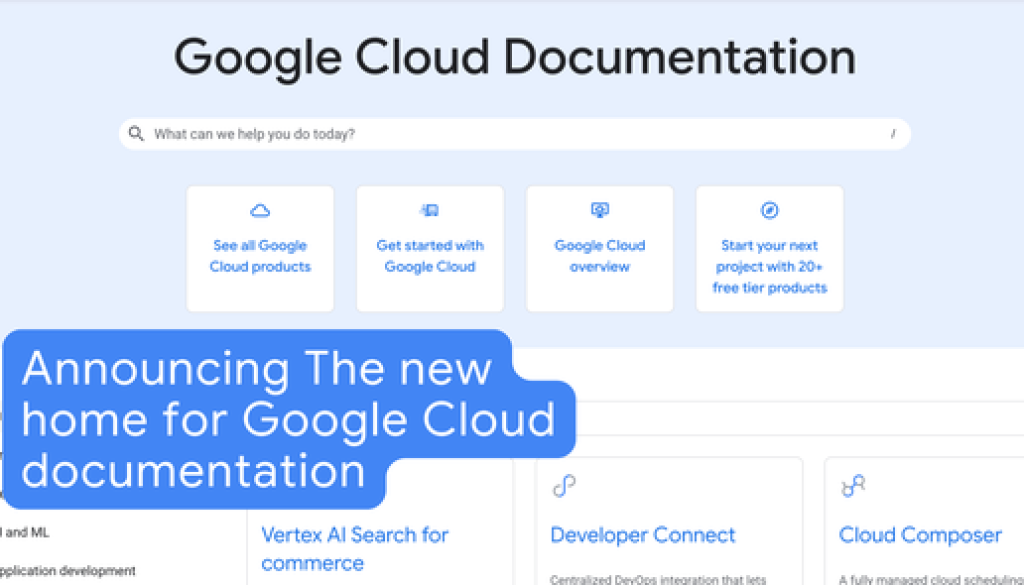 Announcing docs.cloud.google.com: The new home for Google Cloud documentation Announcing docs.cloud.google.com: The new home for Google Cloud documentation