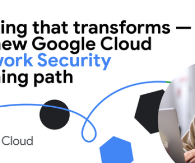 Build in-demand network security skills with the new Google Cloud learning path