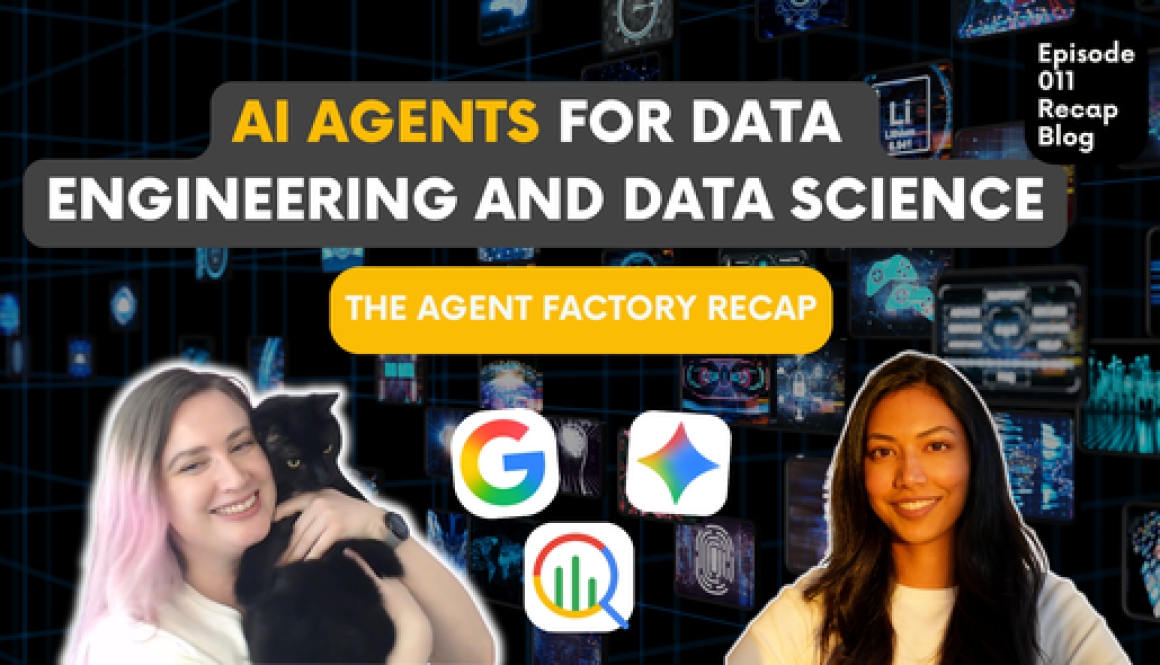 Agent Factory Recap: AI Agents for Data Engineering and Data Science