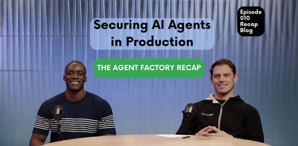 GCP – Agent Factory Recap: Securing AI Agents in Production GCP – Agent Factory Recap: Securing AI Agents in Production