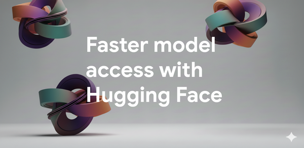 GCP – Expanding support for AI developers on Hugging Face
