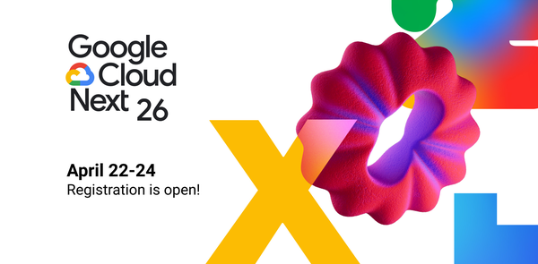 GCP – Registration is open for Google Cloud Next 2026!