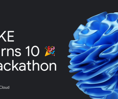 GKE Turns 10 Hackathon: Announcing the winners and highlights